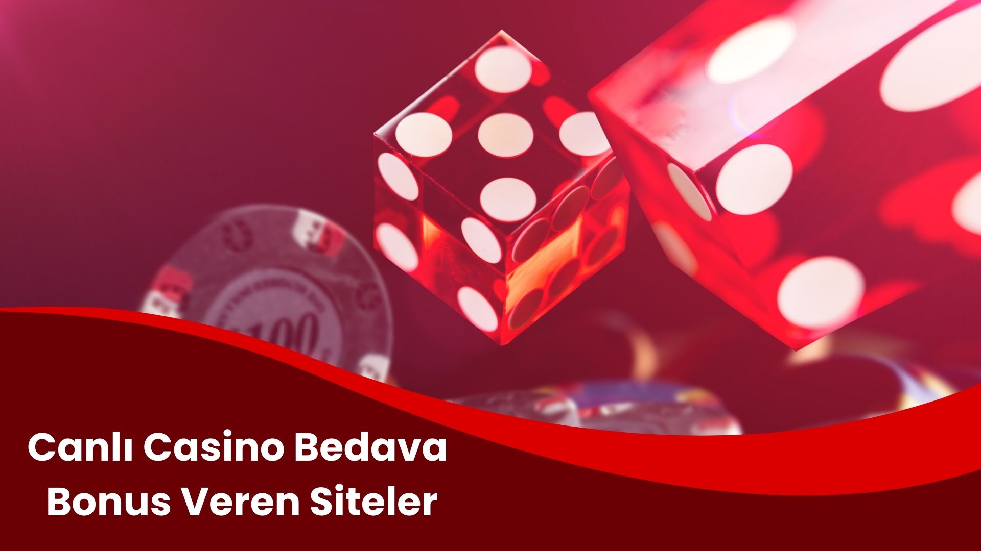 Canlı Casino Bedava Bonus Veren Siteler